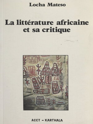 cover image of La littérature africaine et sa critique